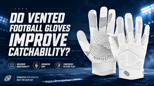 Do Vented Football Gloves Improve Catchability?